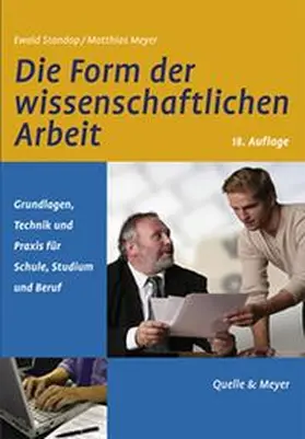 Standop / Meyer |  Die Form der wissenschaftlichen Arbeit | Buch |  Sack Fachmedien