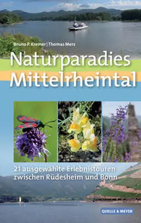 Kremer / Merz |  Naturparadies Mittelrheintal | Buch |  Sack Fachmedien