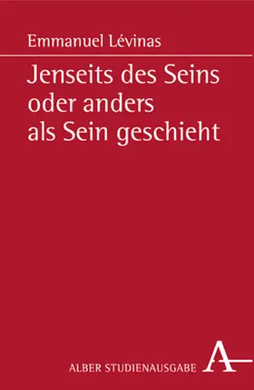 Levinas / Lévinas |  Jenseits des Seins oder anders als Sein geschieht | Buch |  Sack Fachmedien