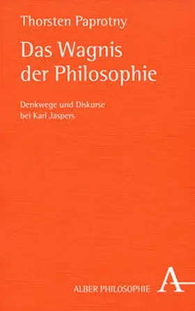 Paprotny |  Das Wagnis der Philosophie | Buch |  Sack Fachmedien