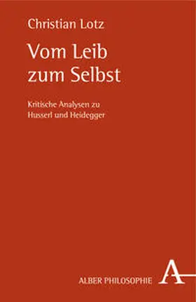 Lotz |  Vom Leib zum Selbst | Buch |  Sack Fachmedien
