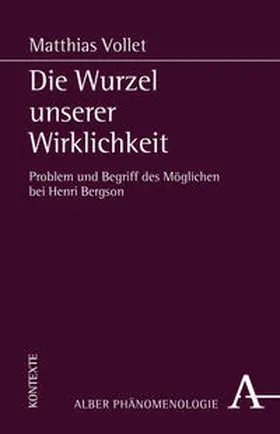 Vollet |  Die Wurzel unserer Wirklichkeit | Buch |  Sack Fachmedien