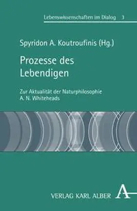 Koutroufinis |  Prozesse des Lebendigen | Buch |  Sack Fachmedien