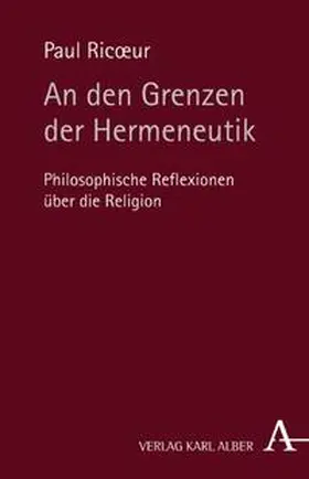 Ricoeur / Hoffmann |  An den Grenzen der Hermeneutik | Buch |  Sack Fachmedien