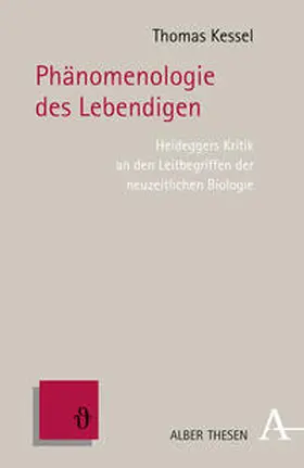 Kessel |  Phänomenologie des Lebendigen | Buch |  Sack Fachmedien
