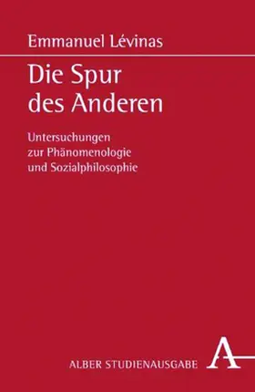 Levinas / Lévinas / Krewani |  Die Spur des Anderen. Studienausgabe | Buch |  Sack Fachmedien