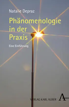 Depraz |  Phänomenologie in der Praxis | Buch |  Sack Fachmedien