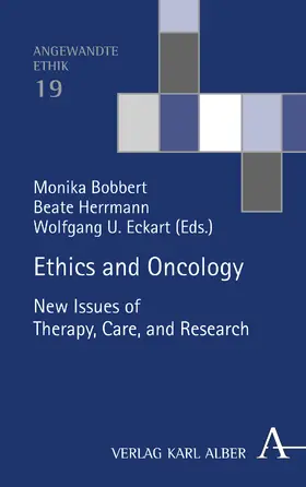 Bobbert / Herrmann / Eckart |  Ethics and Oncology | Buch |  Sack Fachmedien