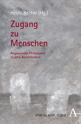 Becker |  Zugang zu Menschen | Buch |  Sack Fachmedien