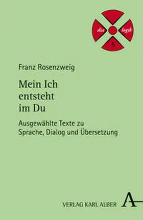 Rosenzweig |  Mein Ich entsteht im Du | Buch |  Sack Fachmedien