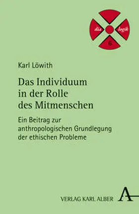 Löwith |  Das Individuum in der Rolle des Mitmenschen | Buch |  Sack Fachmedien