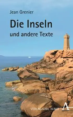Grenier / Ohlenburg / Ohlenburg-Boyer |  Die Inseln und andere Texte | Buch |  Sack Fachmedien