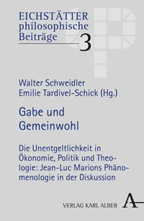 Schweidler / Tardivel-Schick |  Gabe und Gemeinwohl | Buch |  Sack Fachmedien