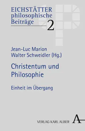 Marion / Schweidler |  Christentum und Philosophie | Buch |  Sack Fachmedien