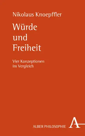Knoepffler |  Würde und Freiheit | Buch |  Sack Fachmedien