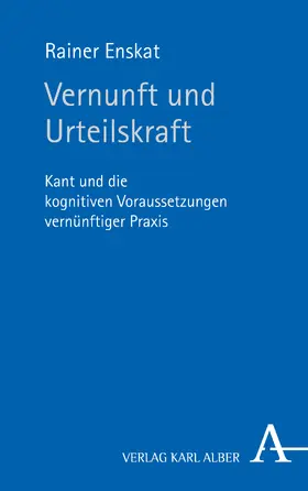 Enskat |  Vernunft und Urteilskraft | Buch |  Sack Fachmedien