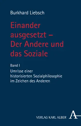 Liebsch |  Einander ausgesetzt - Der Andere und das Soziale | Buch |  Sack Fachmedien