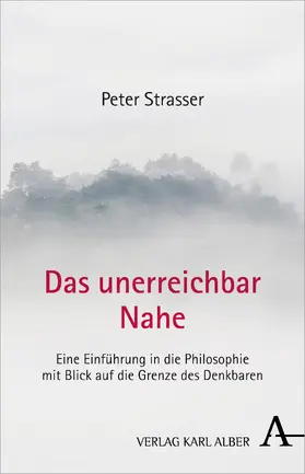 Strasser |  Das unerreichbar Nahe | Buch |  Sack Fachmedien
