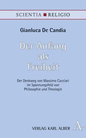 De Candia |  Der Anfang als Freiheit | Buch |  Sack Fachmedien
