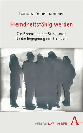 Schellhammer |  Fremdheitsfähig werden | Buch |  Sack Fachmedien