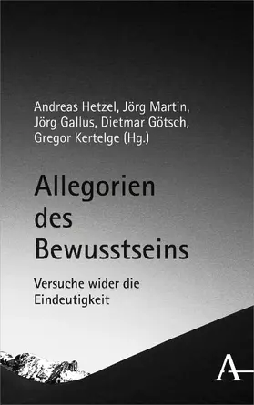 Hetzel / Martin / Gallus |  Allegorien des Bewusstseins | Buch |  Sack Fachmedien