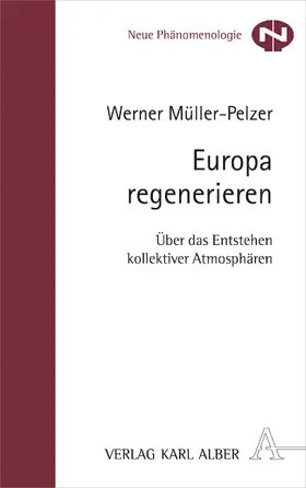 Müller-Pelzer |  Europa regenerieren | Buch |  Sack Fachmedien