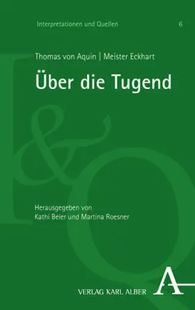 von Aquin / Eckhart / Beier |  Über die Tugend | Buch |  Sack Fachmedien