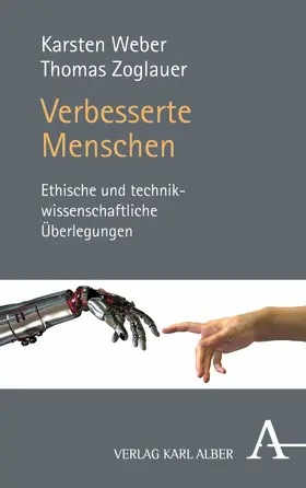 Weber / Zoglauer |  Verbesserte Menschen | eBook | Sack Fachmedien