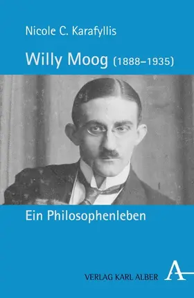 Karafyllis |  Willy Moog (1888-1935): Ein Philosophenleben | eBook | Sack Fachmedien