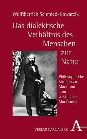 Schmied-Kowarzik |  Das dialektische Verhältnis des Menschen zur Natur | eBook | Sack Fachmedien