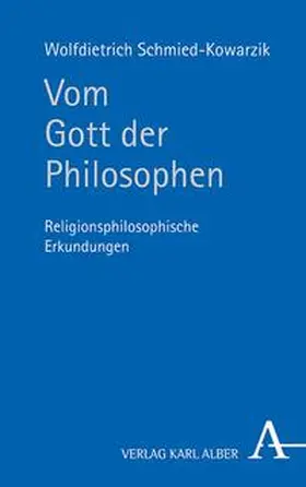 Schmied-Kowarzik |  Vom Gott der Philosophen | eBook | Sack Fachmedien