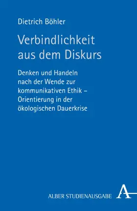 Böhler |  Verbindlichkeit aus dem Diskurs | eBook | Sack Fachmedien