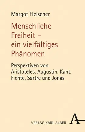Fleischer |  Menschliche Freiheit - ein vielfältiges Phänomen | eBook | Sack Fachmedien