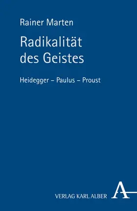 Marten |  Radikalität des Geistes | eBook | Sack Fachmedien