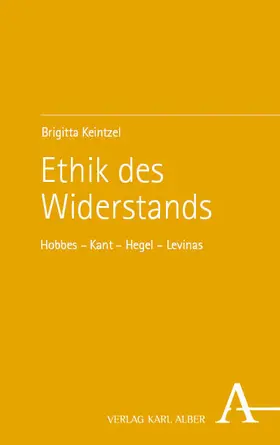 Keintzel |  Ethik des Widerstands | Buch |  Sack Fachmedien