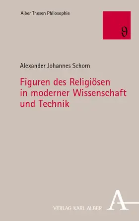 Schorn |  Figuren des Religiösen in moderner Wissenschaft und Technik | eBook | Sack Fachmedien