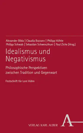 Bilda / Bozzaro / Höfele |  Idealismus und Negativismus | Buch |  Sack Fachmedien