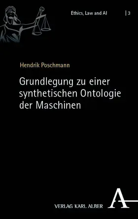 Poschmann |  Grundlegung zu einer synthetischen Ontologie der Maschinen | Buch |  Sack Fachmedien