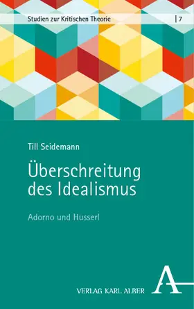 Seidemann |  Überschreitung des Idealismus | eBook | Sack Fachmedien