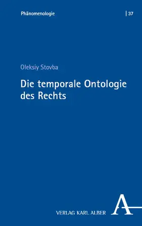 Stovba |  Die temporale Ontologie des Rechts | eBook | Sack Fachmedien