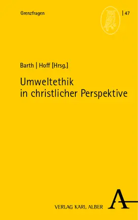 Barth / Hoff |  Umweltethik in christlicher Perspektive | eBook | Sack Fachmedien