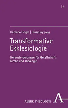 Quisinsky / Harbeck-Pingel |  Transformative Ekklesiologie | Buch |  Sack Fachmedien