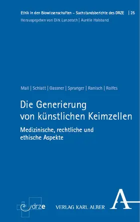 Mall / Schlatt / Gassner |  Die Generierung von künstlichen Keimzellen | Buch |  Sack Fachmedien