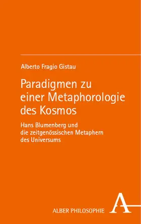 Fragio Gistau | Paradigmen zu einer Metaphorologie des Kosmos | E-Book | sack.de