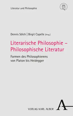 Sölch / Capelle |  Literarische Philosophie – Philosophische Literatur | Buch |  Sack Fachmedien