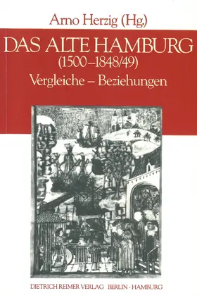 Bracker / Angermann / Moltmann |  Das alte Hamburg (1500-1848/49) | Buch |  Sack Fachmedien