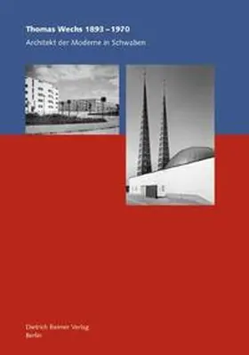 Nerdinger / Bergeijk / Laible |  Thomas Wechs 1893–1970 | Buch |  Sack Fachmedien