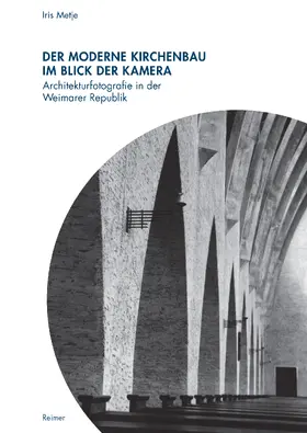 Metje |  Der moderne Kirchenbau im Blick der Kamera | Buch |  Sack Fachmedien