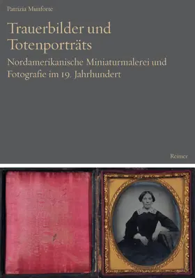 Munforte |  Trauerbilder und Totenporträts | Buch |  Sack Fachmedien