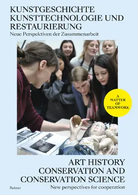 Bergmann / Burnstock / Hendra |  Kunstgeschichte, Kunsttechnologie und Restaurierung: Neue Perspektiven der Zusammenarbeit - Art History, Conservation and Conservation Science: New Perspectives for Cooperation | Buch |  Sack Fachmedien